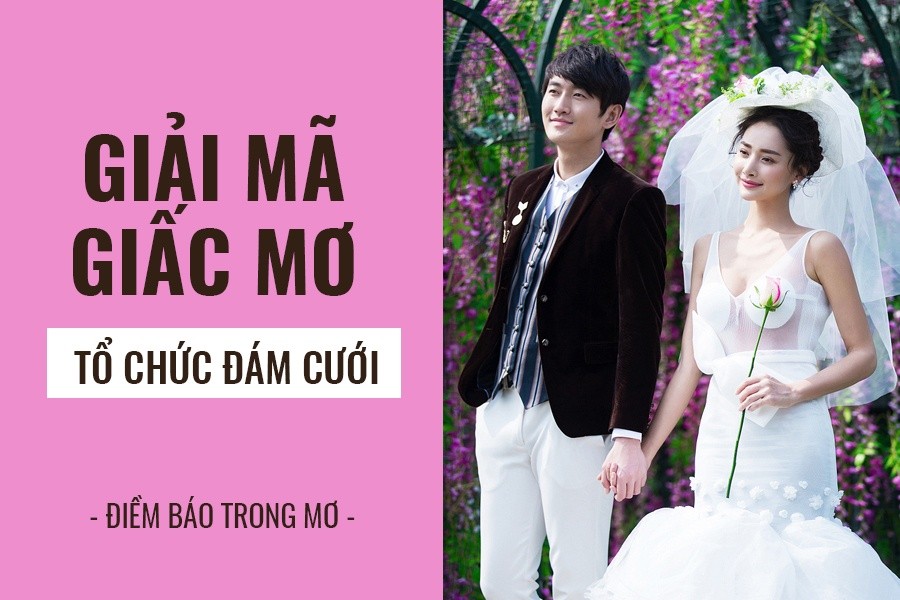 Mơ thấy đám cưới của mình Mơ thấy đám cưới của mình