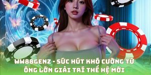 Khuyến mãi nổi bật Ww88genz
